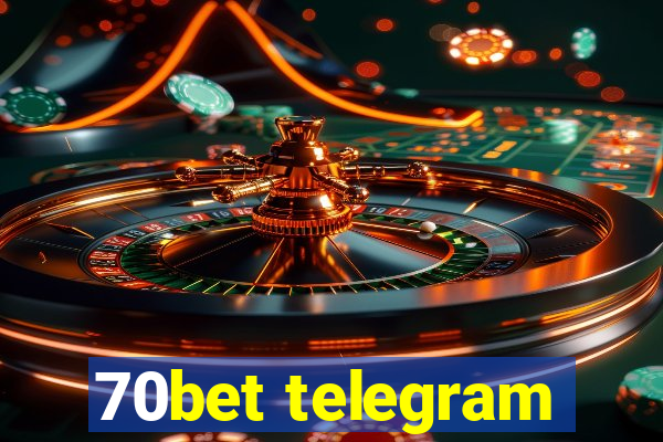 70bet telegram